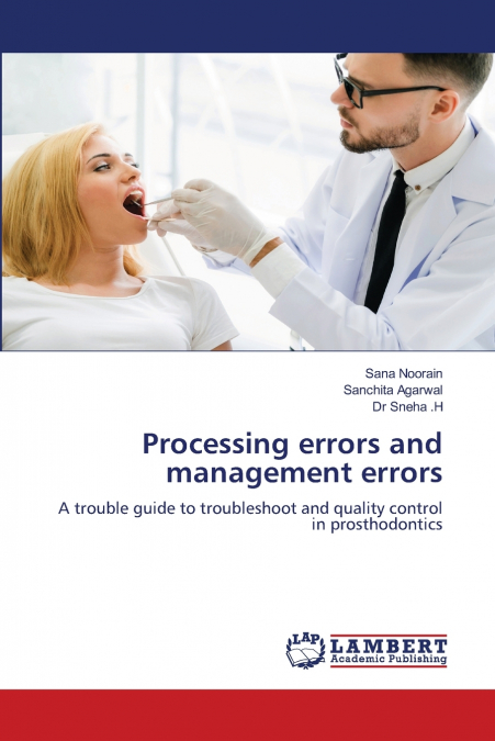 PROCESSING ERRORS AND MANAGEMENT ERRORS