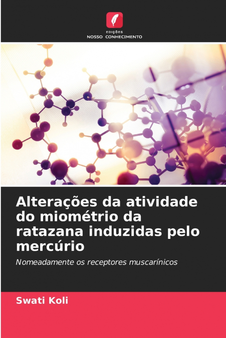 ALTERA�OES DA ATIVIDADE DO MIOMETRIO DA RATAZANA INDUZIDAS P