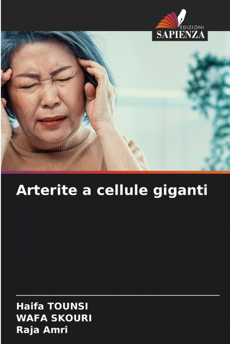 ARTERITE A CELLULE GIGANTI