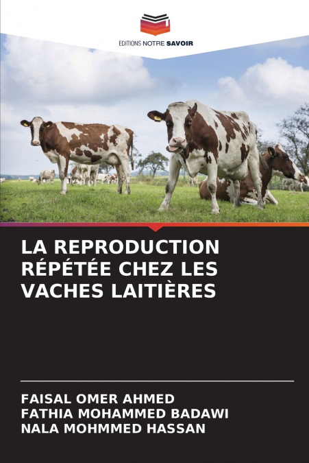 LA REPRODUCTION REPETEE CHEZ LES VACHES LAITI�RES