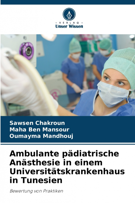 AMBULANTE PADIATRISCHE ANASTHESIE IN EINEM UNIVERSITATSKRANK