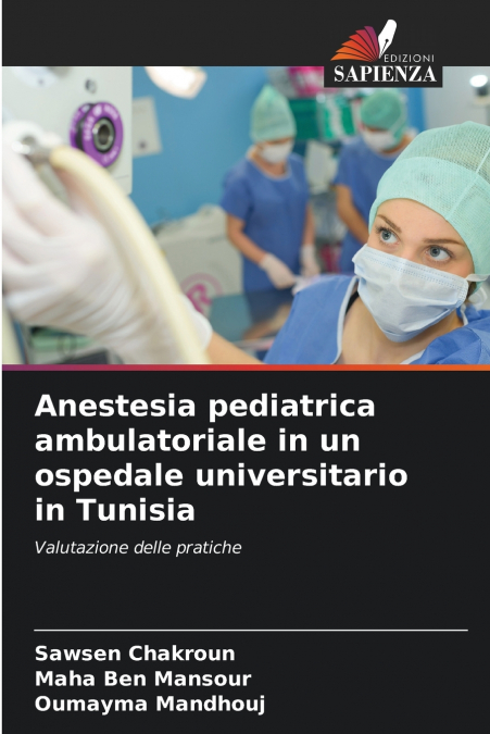 ANESTESIA PEDIATRICA AMBULATORIALE IN UN OSPEDALE UNIVERSITA