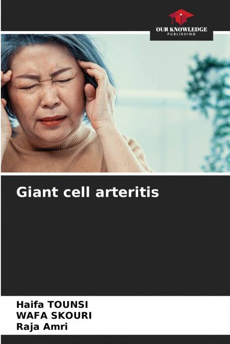 GIANT CELL ARTERITIS