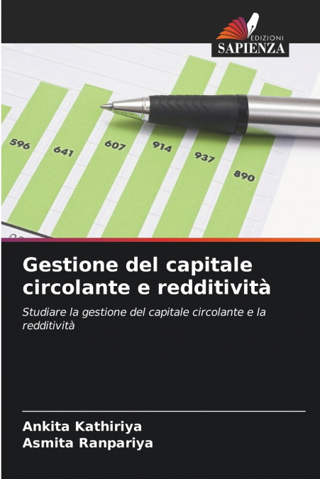 GESTIONE DEL CAPITALE CIRCOLANTE E REDDITIVITA