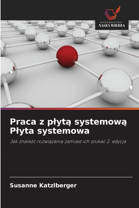 PRACA Z P?YT? SYSTEMOW? P?YTA SYSTEMOWA