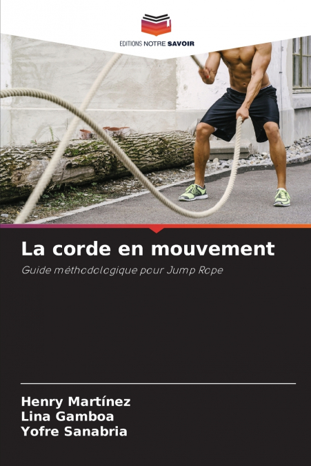 LA CORDE EN MOUVEMENT