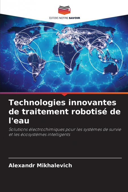 TECHNOLOGIES INNOVANTES DE TRAITEMENT ROBOTISE DE L?EAU