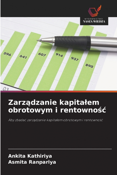 ZARZ?DZANIE KAPITA?EM OBROTOWYM I RENTOWNO??