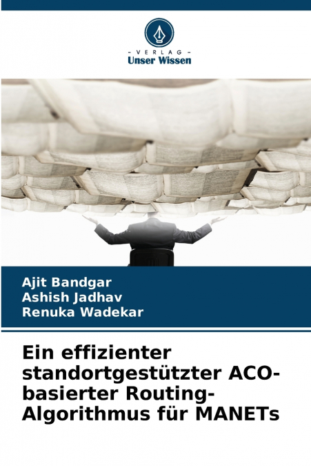 EIN EFFIZIENTER STANDORTGESTUTZTER ACO-BASIERTER ROUTING-ALG