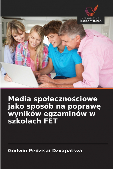 MEDIA SPO?ECZNO?CIOWE JAKO SPOSOB NA POPRAW? WYNIKOW EGZAMIN