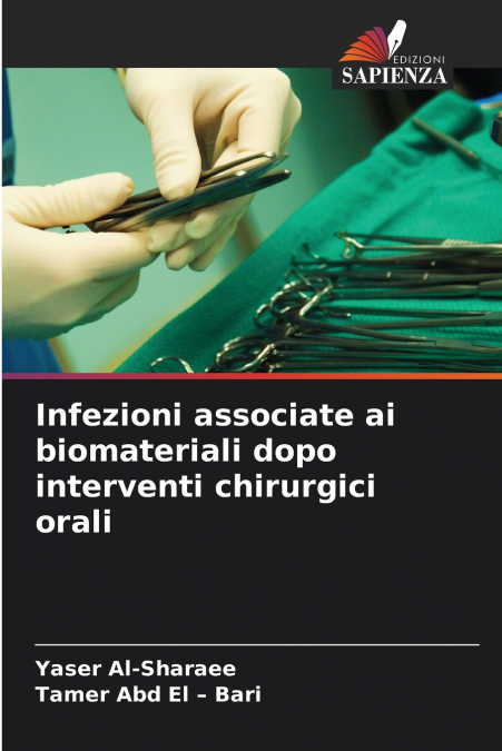 INFEZIONI ASSOCIATE AI BIOMATERIALI DOPO INTERVENTI CHIRURGI