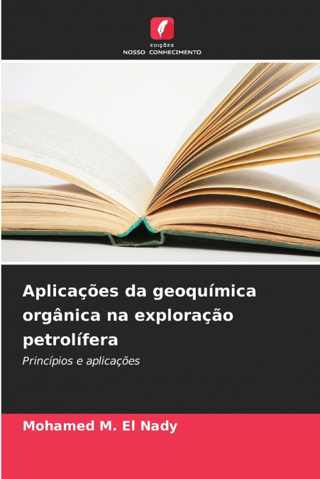 APLICA�OES DA GEOQUIMICA ORGANICA NA EXPLORA�AO PETROLIFERA