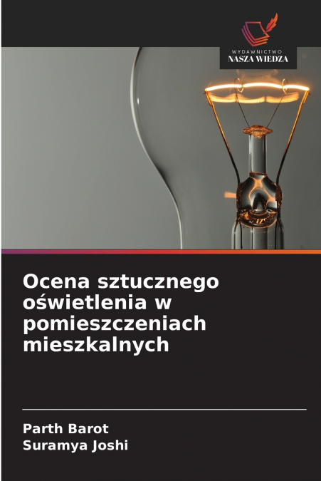 OCENA SZTUCZNEGO O?WIETLENIA W POMIESZCZENIACH MIESZKALNYCH