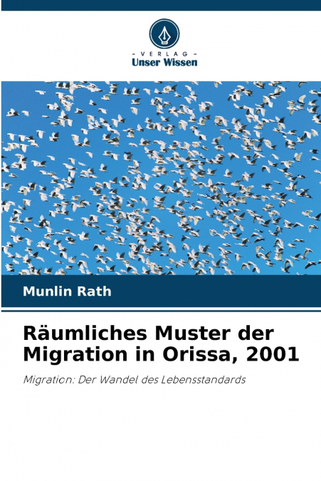 RAUMLICHES MUSTER DER MIGRATION IN ORISSA, 2001