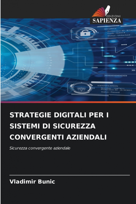 STRATEGIE DIGITALI PER I SISTEMI DI SICUREZZA CONVERGENTI AZ