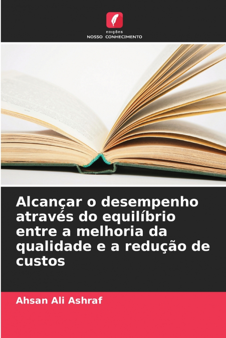 ATTEINDRE LA PERFORMANCE EN EQUILIBRANT L?AMELIORATION DE LA