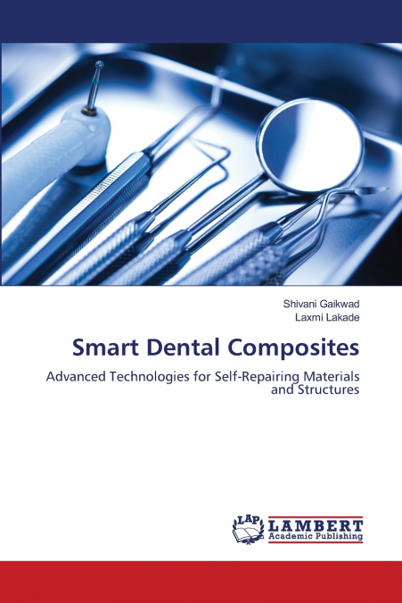SMART DENTAL COMPOSITES