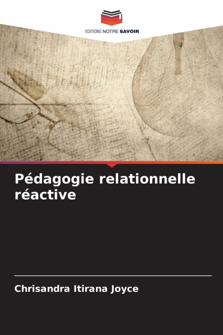 PEDAGOGIE RELATIONNELLE REACTIVE
