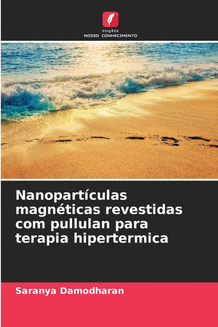NANOPARTICULAS MAGNETICAS REVESTIDAS COM PULLULAN PARA TERAP