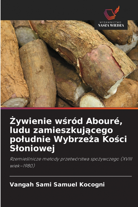 ?YWIENIE W?ROD ABOURE, LUDU ZAMIESZKUJ?CEGO PO?UDNIE WYBRZE?