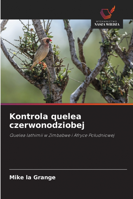 KONTROLA QUELEA CZERWONODZIOBEJ