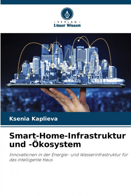SMART-HOME-INFRASTRUKTUR UND -(TM)KOSYSTEM