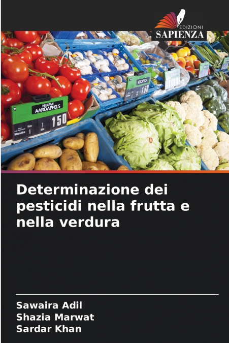 DETERMINAZIONE DEI PESTICIDI NELLA FRUTTA E NELLA VERDURA