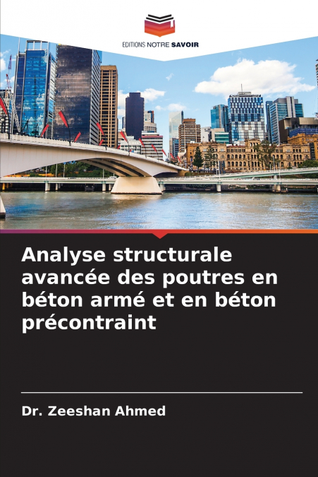 ANALYSE STRUCTURALE AVANCEE DES POUTRES EN BETON ARME ET EN
