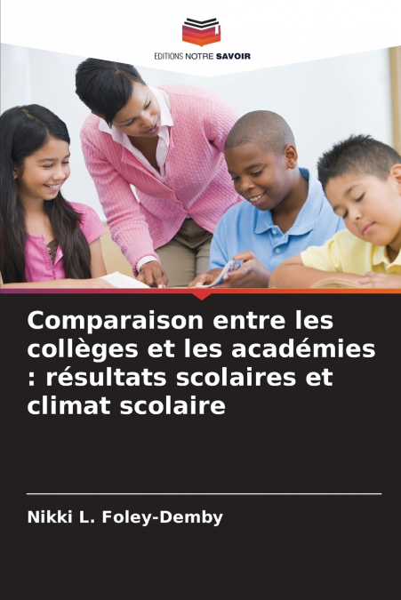COMPARAISON ENTRE LES COLLEGES ET LES ACADEMIES