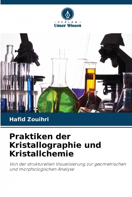 PRAKTIKEN DER KRISTALLOGRAPHIE UND KRISTALLCHEMIE