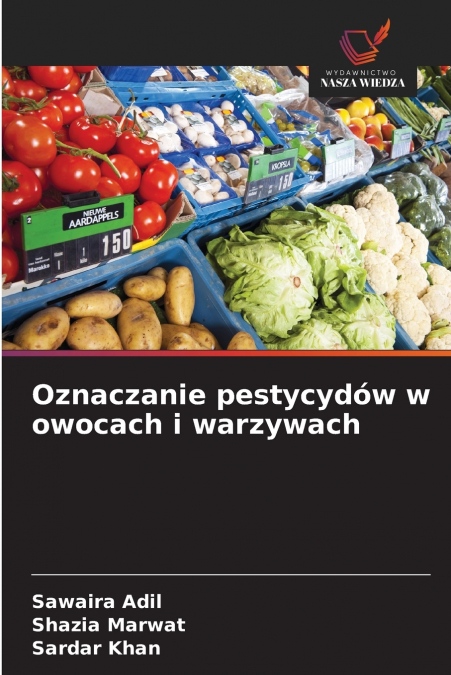OZNACZANIE PESTYCYDOW W OWOCACH I WARZYWACH