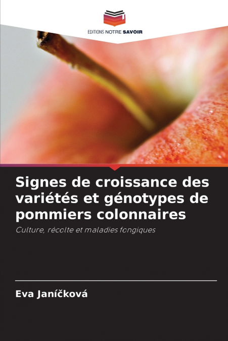 SIGNES DE CROISSANCE DES VARIETES ET GENOTYPES DE POMMIERS C
