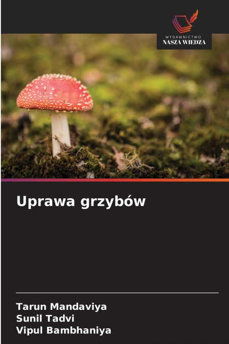 UPRAWA GRZYBOW