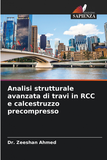 ANALISI STRUTTURALE AVANZATA DI TRAVI IN RCC E CALCESTRUZZO
