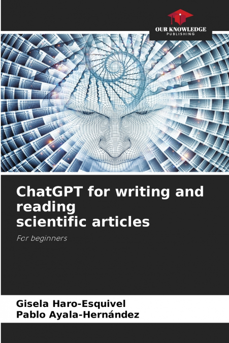 CHATGPT FOR WRITING AND READING SCIENTIFIC ARTICLES