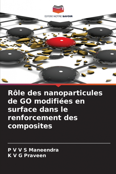 ROLE DES NANOPARTICULES DE GO MODIFIEES EN SURFACE DANS LE R