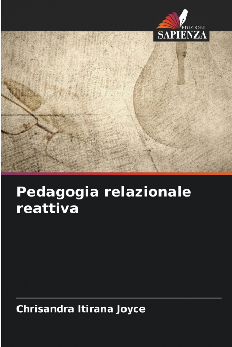 PEDAGOGIA RELAZIONALE REATTIVA