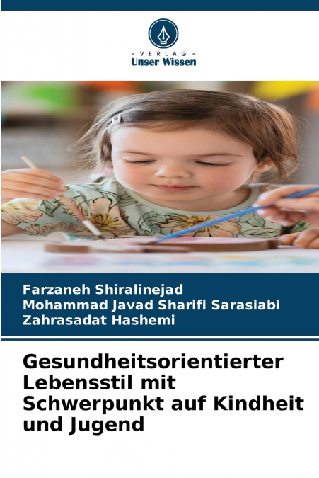 GESUNDHEITSORIENTIERTER LEBENSSTIL MIT SCHWERPUNKT AUF KINDH