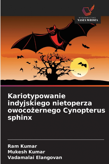 KARIOTYPOWANIE INDYJSKIEGO NIETOPERZA OWOCO?ERNEGO CYNOPTERU