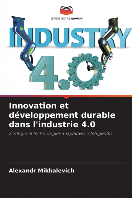 INNOVATION ET DEVELOPPEMENT DURABLE DANS L?INDUSTRIE 4.0