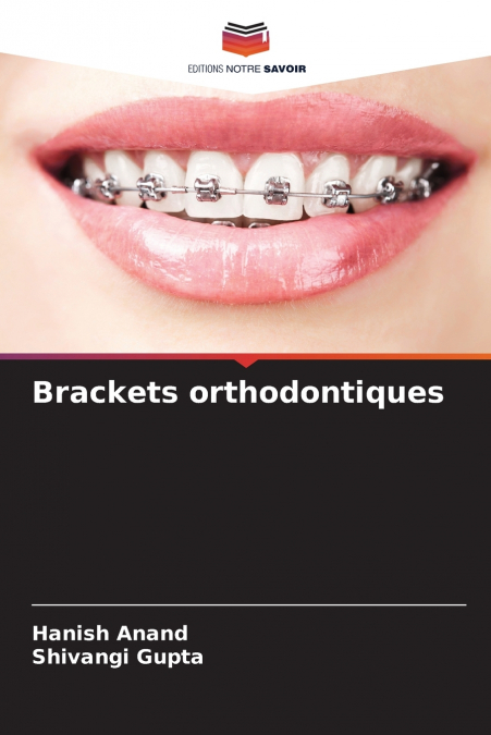 BRACKETS ORTHODONTIQUES