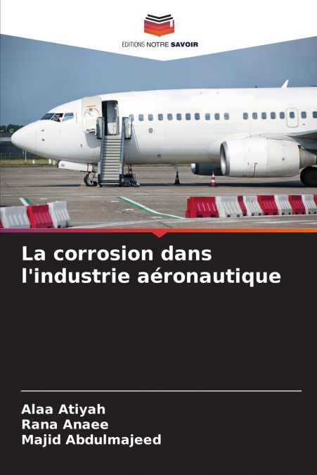 LA CORROSION DANS L?INDUSTRIE AERONAUTIQUE