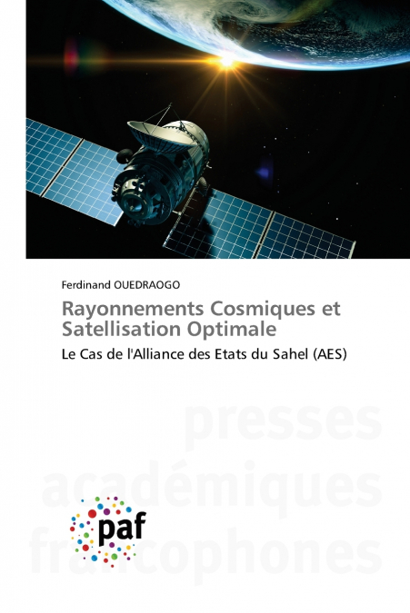 RAYONNEMENTS COSMIQUES ET SATELLISATION OPTIMALE
