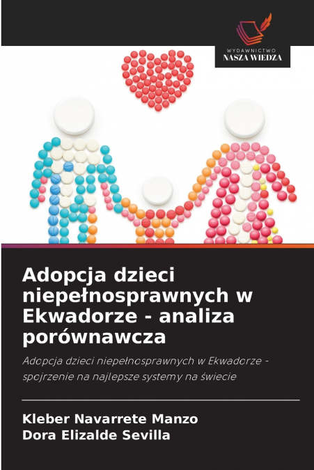 ADOPCJA DZIECI NIEPE?NOSPRAWNYCH W EKWADORZE - ANALIZA POROW