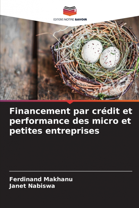 FINANCEMENT PAR CREDIT ET PERFORMANCE DES MICRO ET PETITES E