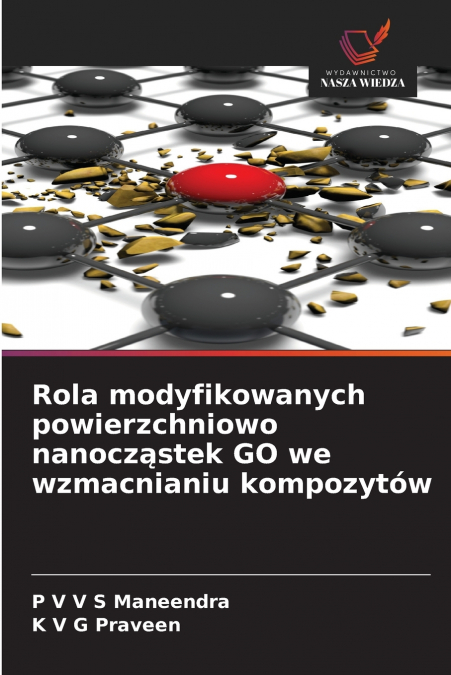 ROLA MODYFIKOWANYCH POWIERZCHNIOWO NANOCZ?STEK GO WE WZMACNI