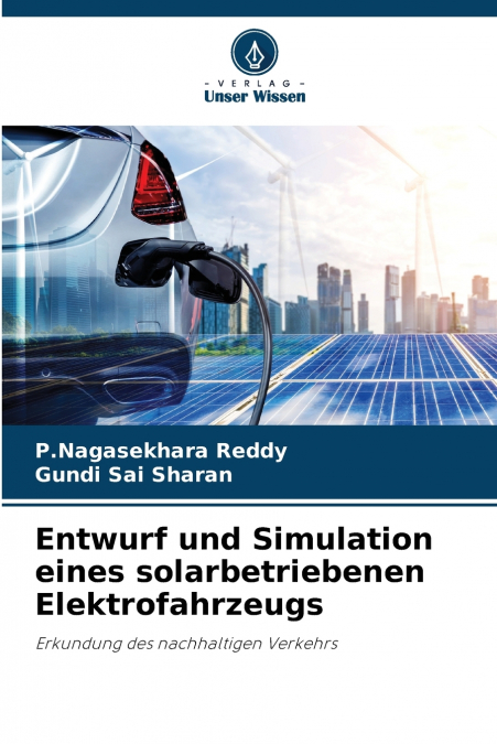 ENTWURF UND SIMULATION EINES SOLARBETRIEBENEN ELEKTROFAHRZEU