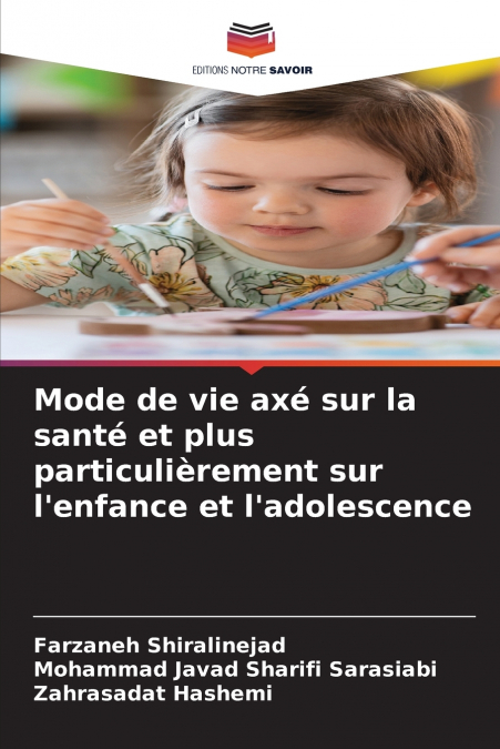MODE DE VIE AXE SUR LA SANTE ET PLUS PARTICULIEREMENT SUR L?