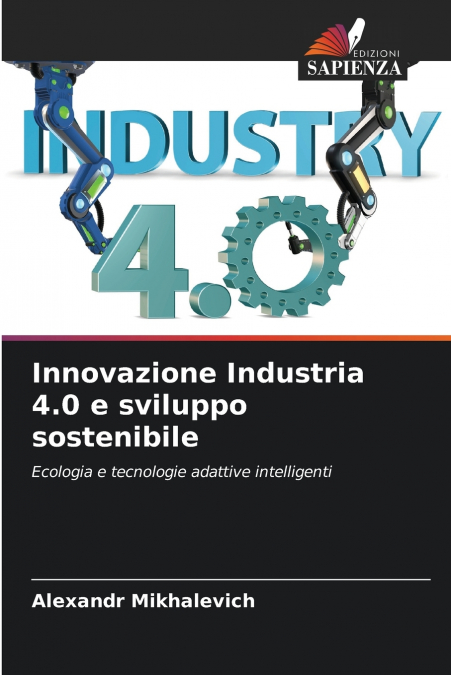 INNOVAZIONE INDUSTRIA 4.0 E SVILUPPO SOSTENIBILE