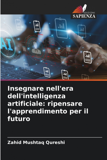 INSEGNARE NELL?ERA DELL?INTELLIGENZA ARTIFICIALE